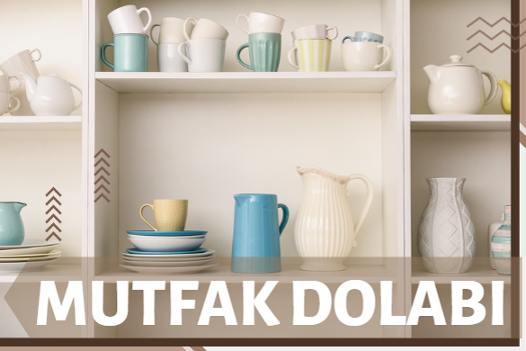 mutfak dolabı